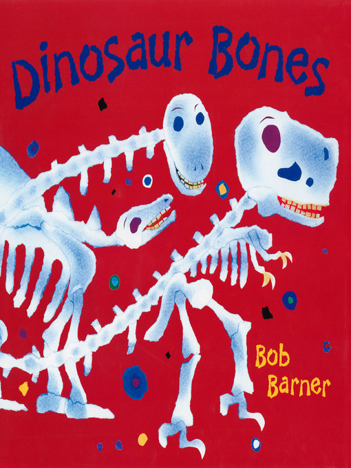 Title details for Dinosaur Bones by Bob Barner - Wait list